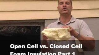 Part 1 Open Cell Vs Closed Cell Foam Insulation Explained